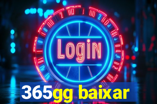 365gg baixar